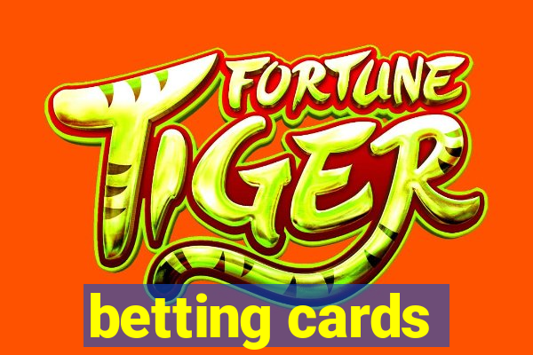 betting cards