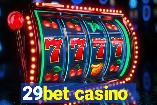 29bet casino