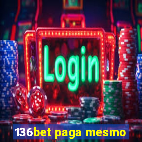 136bet paga mesmo