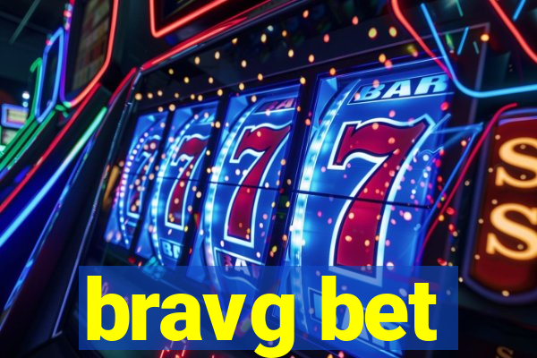 bravg bet