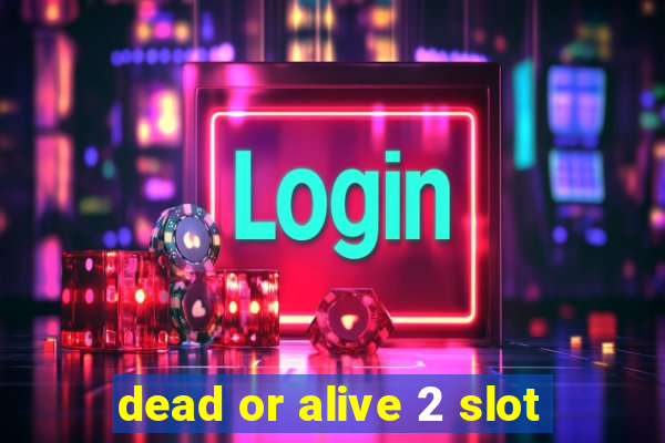 dead or alive 2 slot