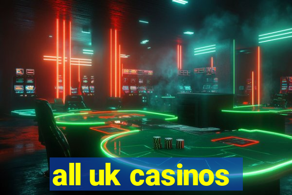 all uk casinos