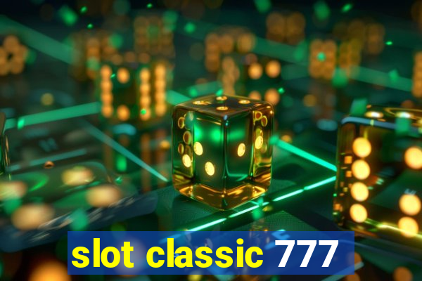 slot classic 777