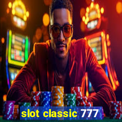 slot classic 777