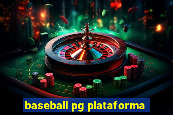 baseball pg plataforma