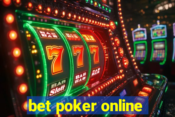 bet poker online