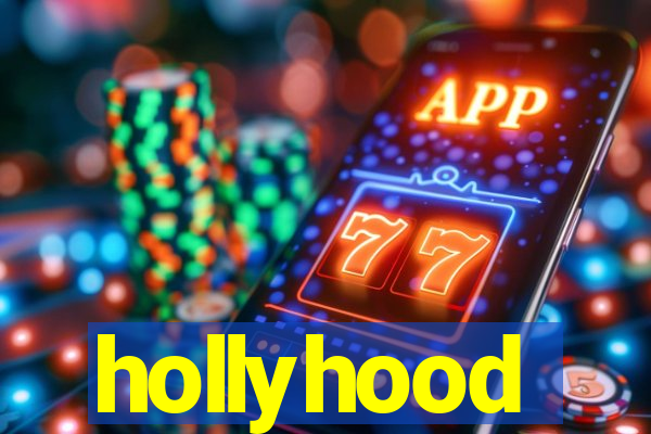 hollyhood