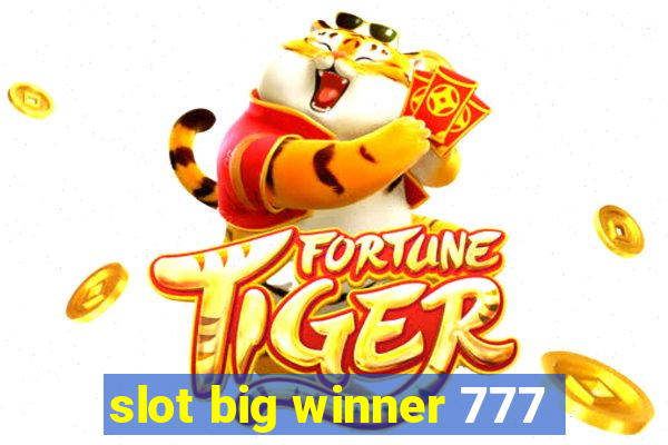 slot big winner 777