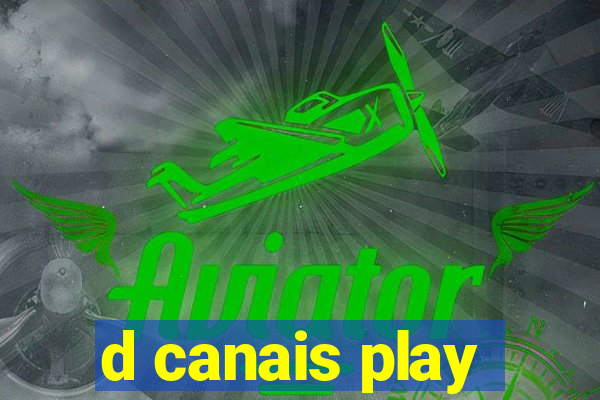 d canais play