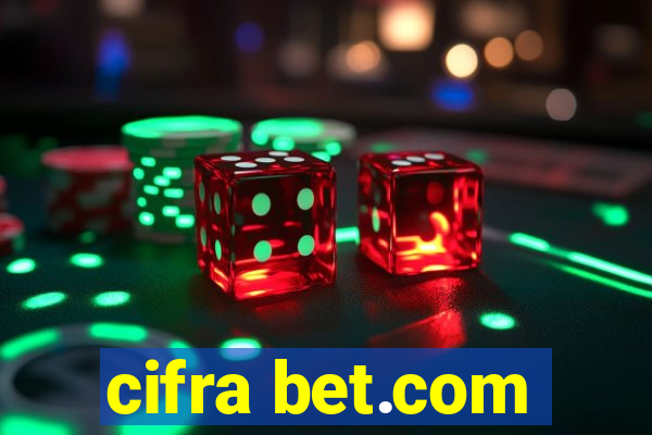 cifra bet.com