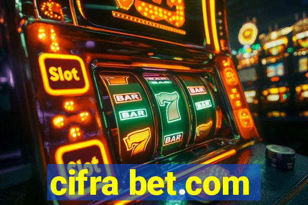 cifra bet.com