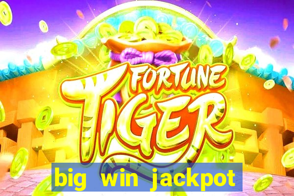 big win jackpot 777 slots casino