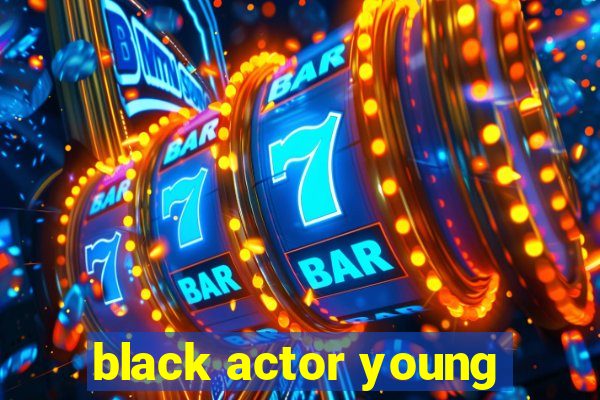 black actor young