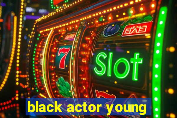 black actor young