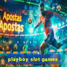 playboy slot games