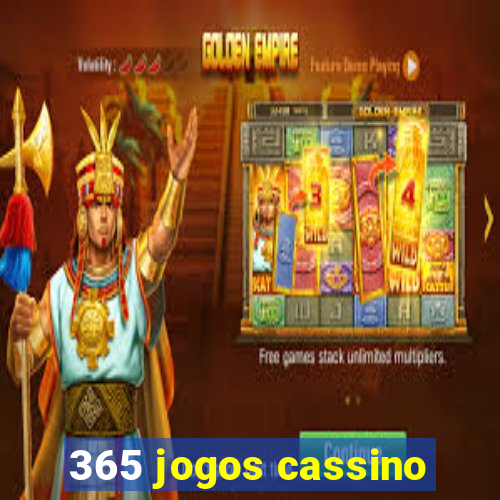 365 jogos cassino