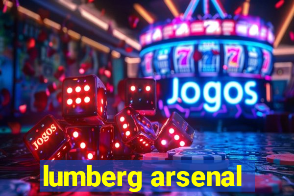 lumberg arsenal