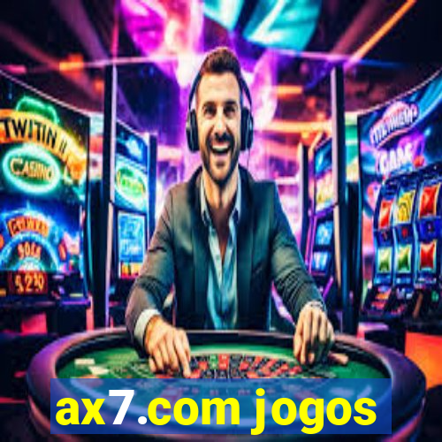 ax7.com jogos