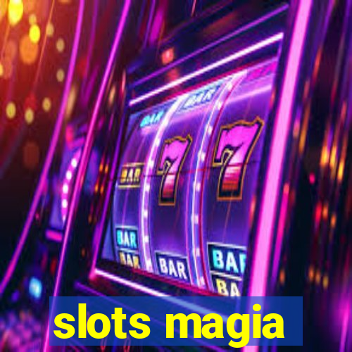 slots magia