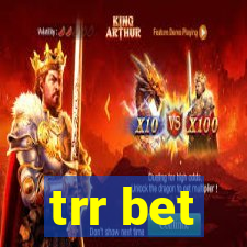 trr bet