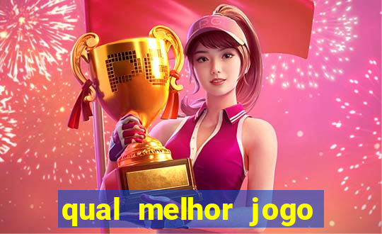 qual melhor jogo para ganhar dinheiro