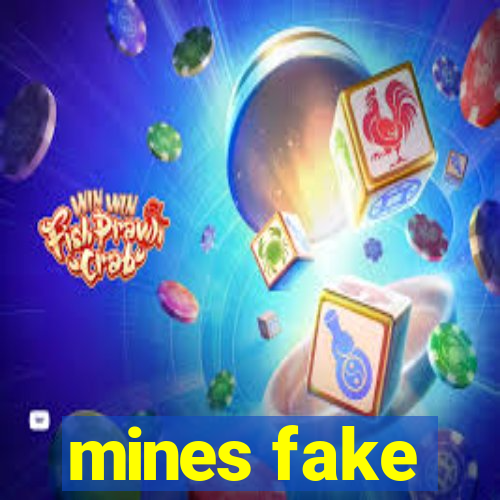 mines fake