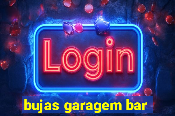 bujas garagem bar