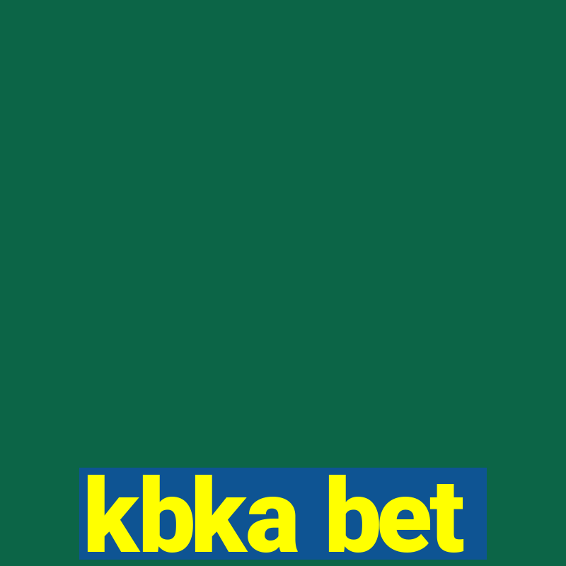 kbka bet