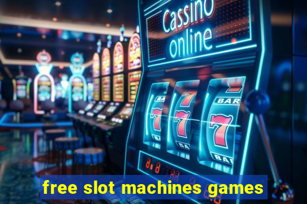 free slot machines games