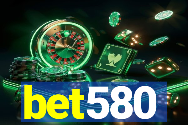 bet580