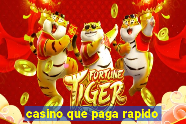 casino que paga rapido