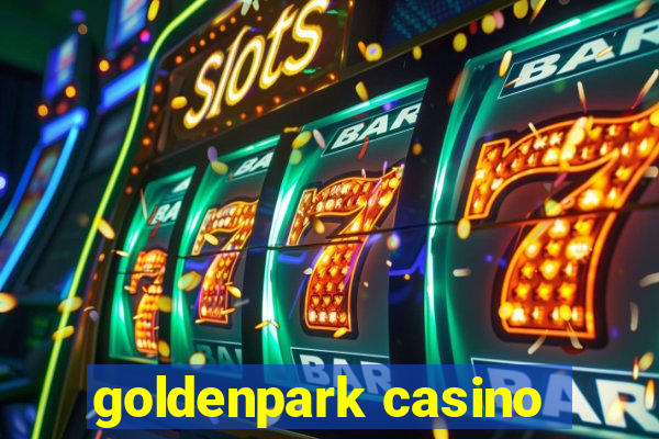 goldenpark casino