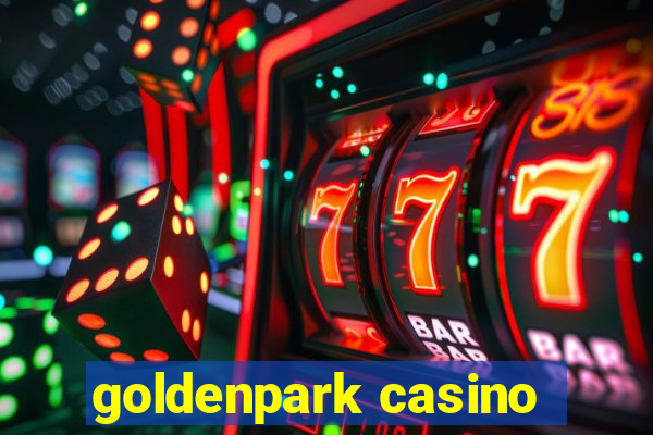 goldenpark casino