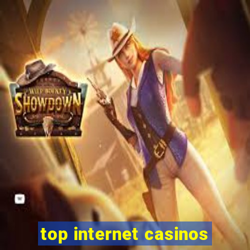 top internet casinos