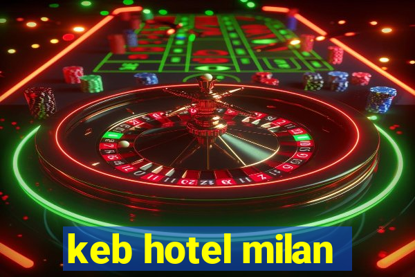 keb hotel milan