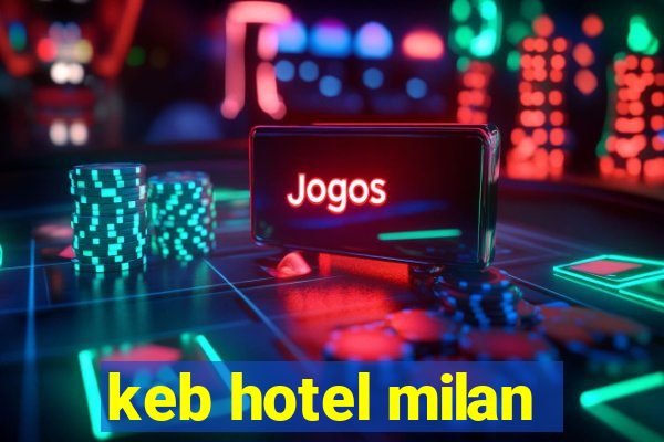 keb hotel milan