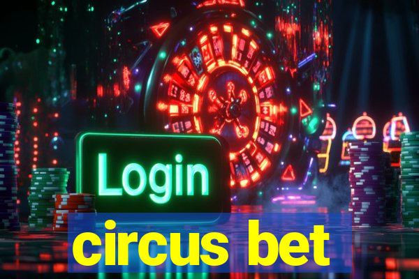 circus bet