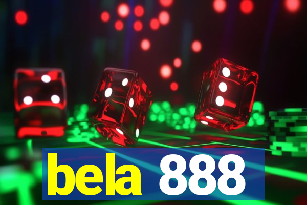 bela 888