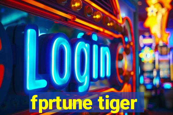 fprtune tiger