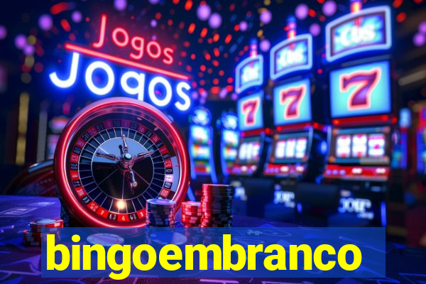 bingoembranco