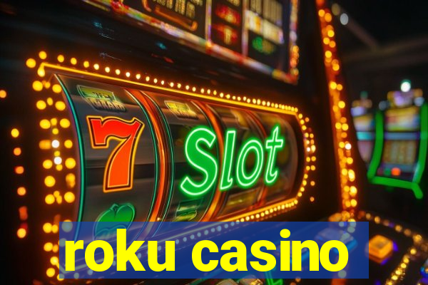 roku casino