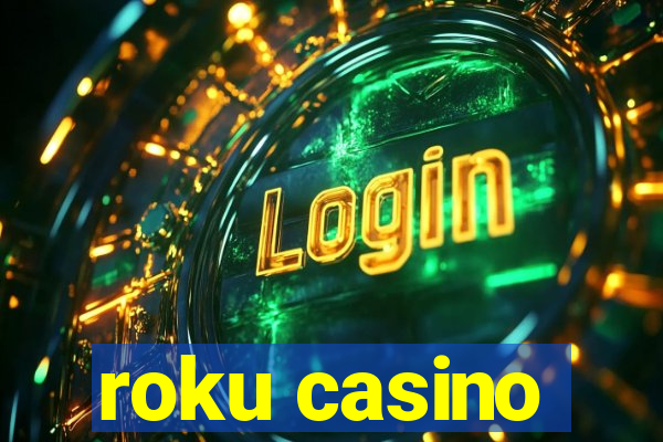 roku casino