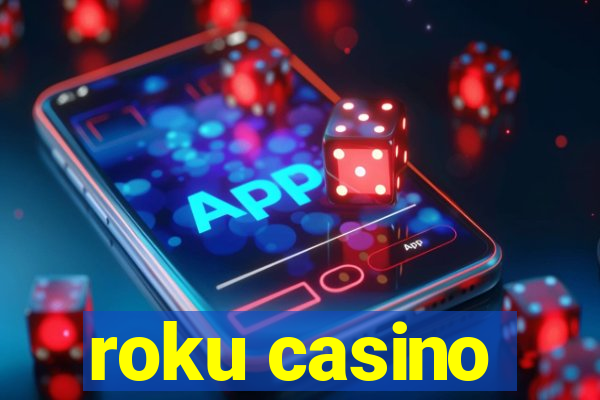 roku casino