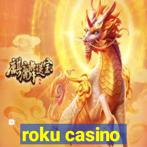 roku casino