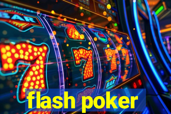 flash poker