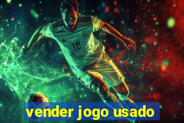 vender jogo usado