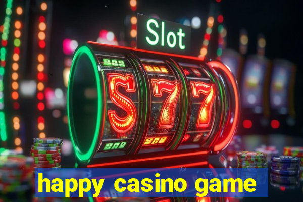 happy casino game