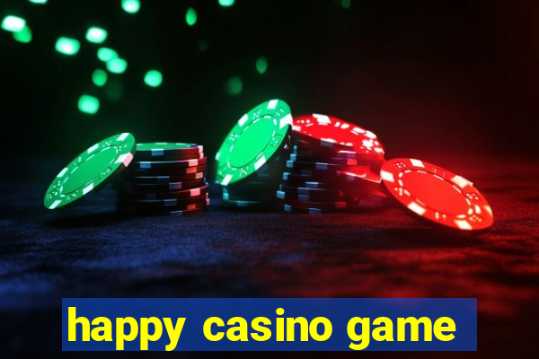 happy casino game