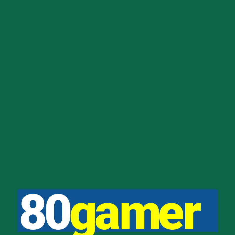 80gamer