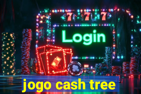 jogo cash tree